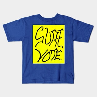 SURE VOTE Kids T-Shirt